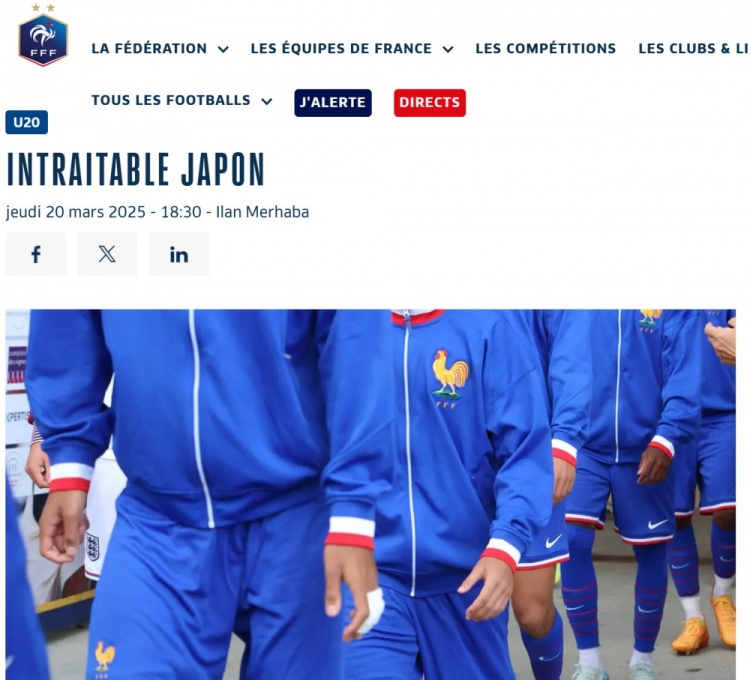  法國U20在熱身賽1-3日本U20，法國足協(xié)官網(wǎng)稱日本隊“勢不可擋”